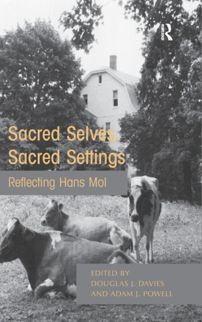 Book cover of: Sacred Selves, Sacred Settings. By: Douglas James Davies