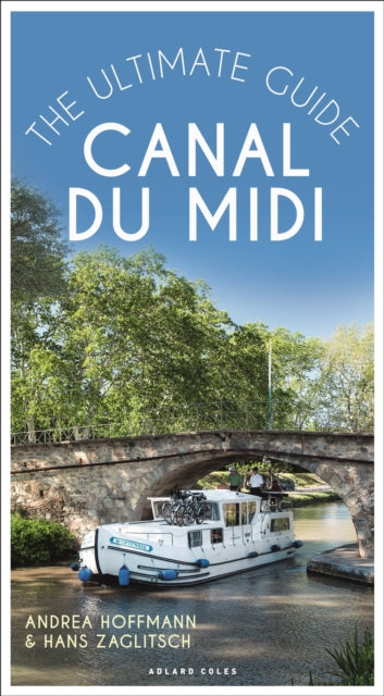 Book cover of: Canal du Midi. By: Andrea Hoffmann