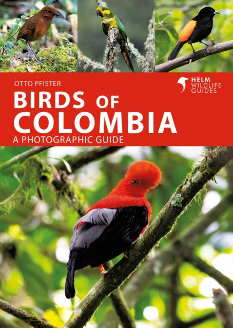 Book cover of: Birds of Colombia. By: Otto Pfister