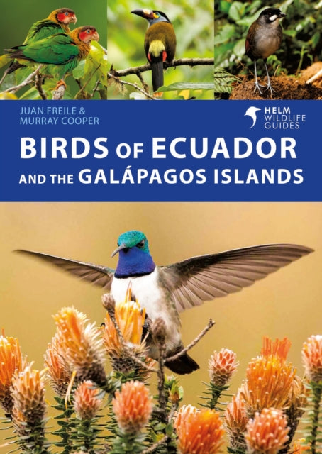 Book cover of: Birds of Ecuador and the Galapagos Islands. By: Juan Freile