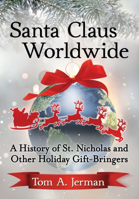Book cover of: Santa Claus Worldwide. By: Tom A. Jerman
