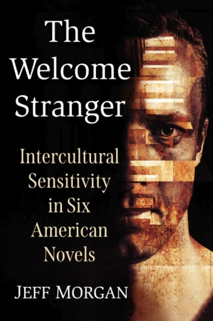 Book cover of: (Un)Welcome Stranger. By: Jeff Morgan