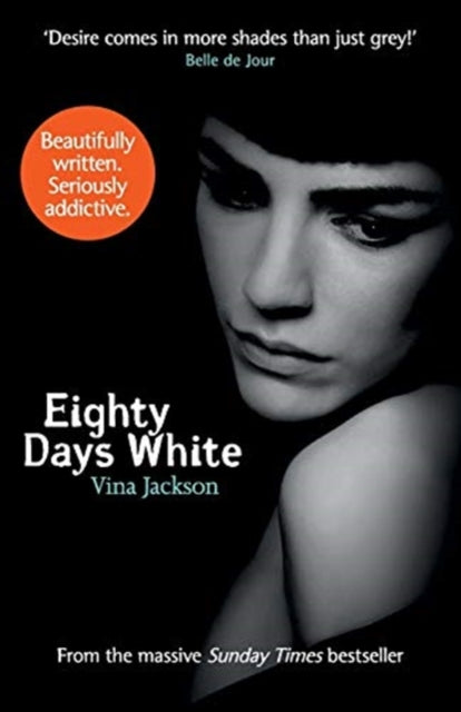 Book cover of: Eighty Days White. By: Vina Jackson