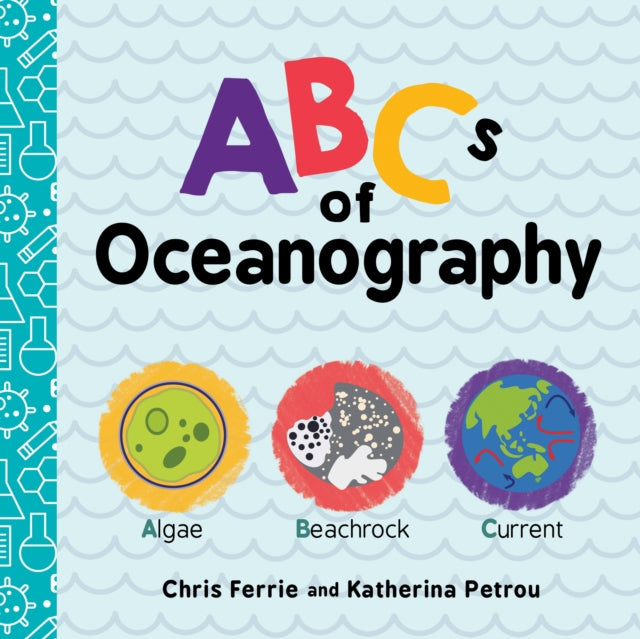 Book cover of: ABCs of Oceanography. By: Chris Ferrie