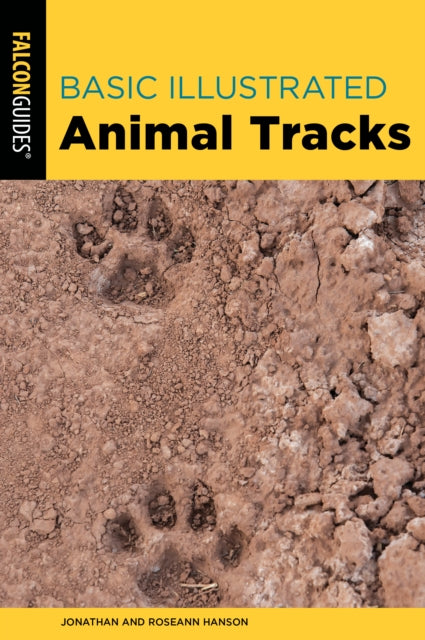 Book cover of: Basic Illustrated Animal Tracks. By: Jonathan Hanson