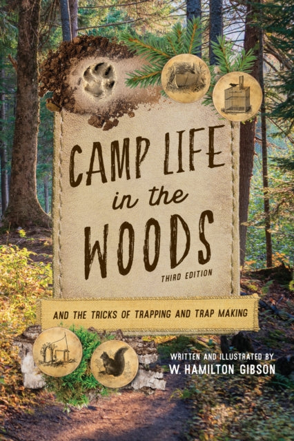 Book cover of: Camp Life in the Woods. By: W. Hamilton Gibson