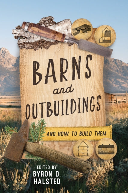 Book cover of: Barns and Outbuildings. By: Byron D. Halsted