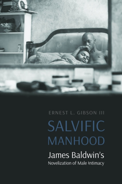 Book cover of: Salvific Manhood. By: Gibson, Ernest L., III