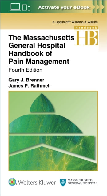 Book cover of: Massachusetts General Hospital Handbook of Pain Management. By: Gary J. Brenner