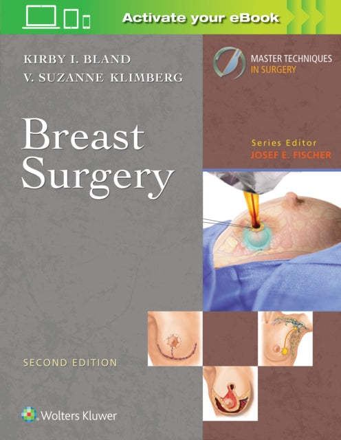 Book cover of: Master Techniques in Surgery: Breast Surgery. By: Kirby I. Bland MD