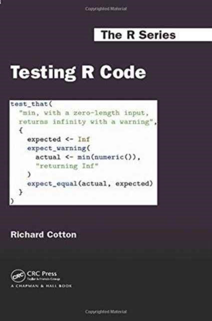 Book cover of: Testing R Code. By: Richard Cotton