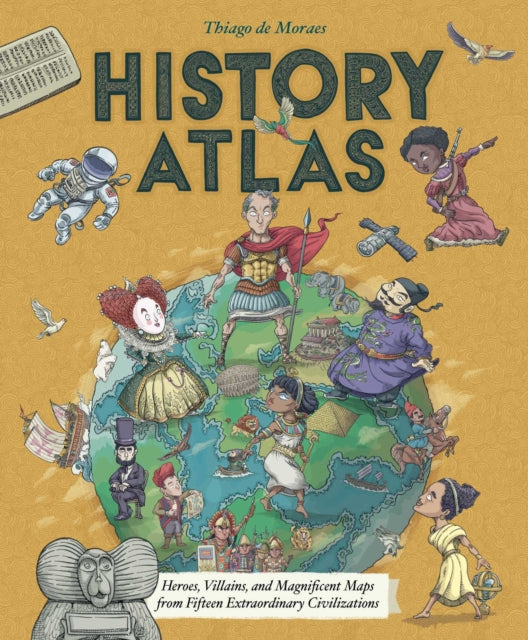 Book cover of: History Atlas. By: Thiago de Moraes