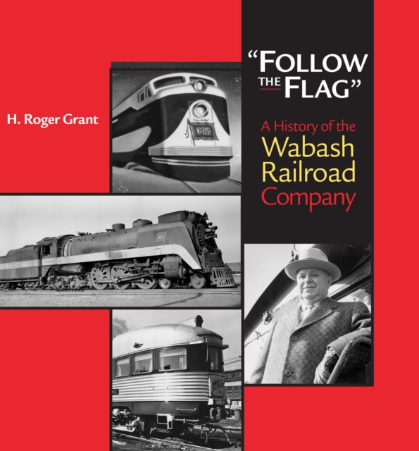 Book cover of: "Follow the Flag". By: H. Roger Grant