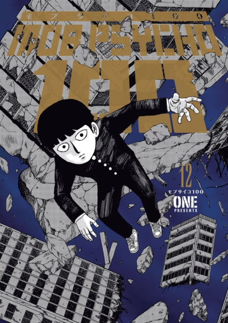 Book cover of: Mob Psycho 100 Volume 12. By: ONE