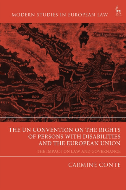 Book cover of: UN Convention on the Rights of Persons with Disabilities and the European Union. By: Carmine Conte