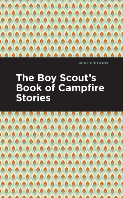 Book cover of: Boy Scout's Book of Campfire Stories. By: Various