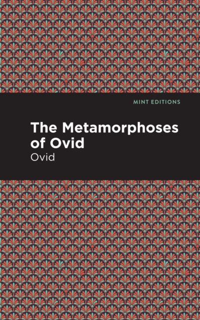 Book cover of: Metamorphoses of Ovid. By: Ovid