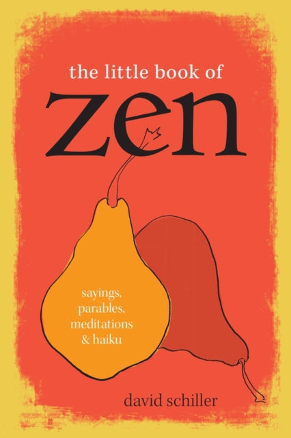 Book cover of: Little Book of Zen. By: David Schiller
