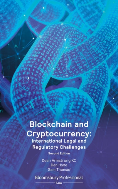 Book cover of: Blockchain and Cryptocurrency: International Legal and Regulatory Challenges. By: Dean Armstrong QC