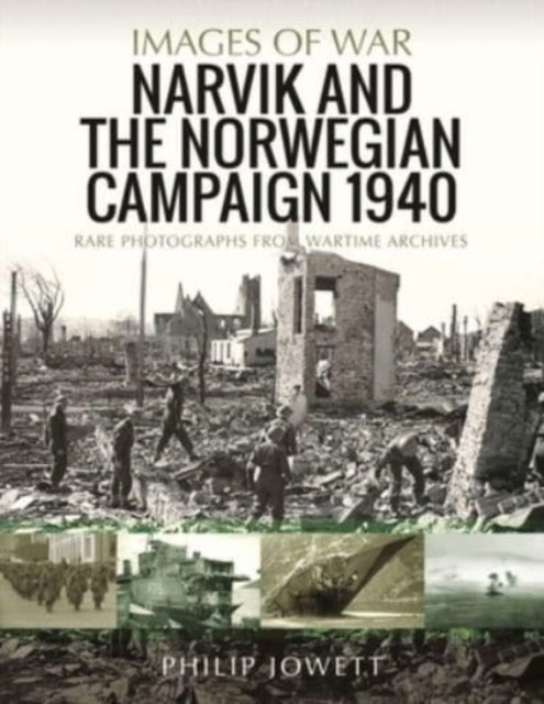 Book cover of: Narvik and the Norwegian Campaign 1940. By: Philip Jowett