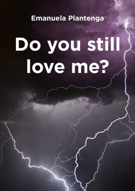 Book cover of: Do You Still Love Me?. By: Emanuela Plantenga