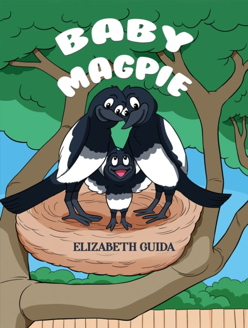 Book cover of: Baby Magpie. By: Elizabeth Guida