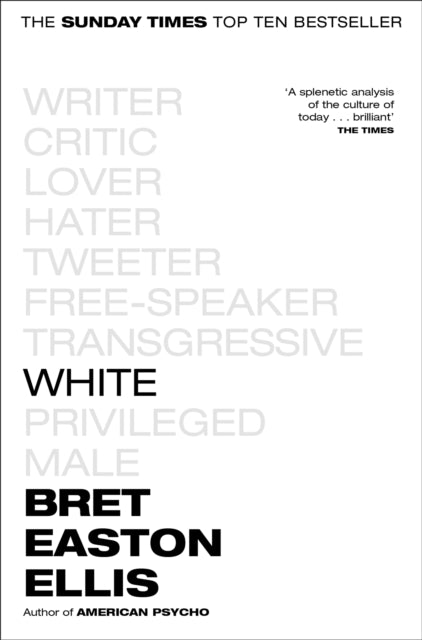 Book cover of: White. By: Bret Easton Ellis