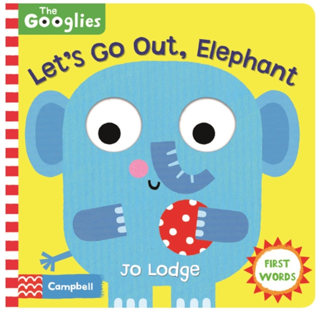 Book cover of: Let's Go Out, Elephant. By: Jo Lodge