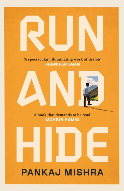Book cover of: Run And Hide. By: Pankaj Mishra