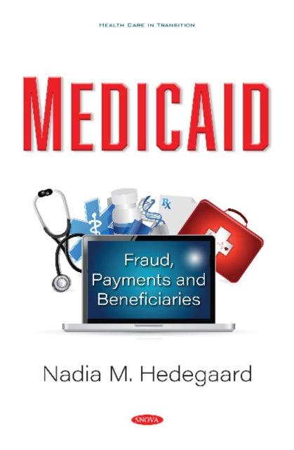 Book cover of: Medicaid. By: Nadia M. Hedegaard
