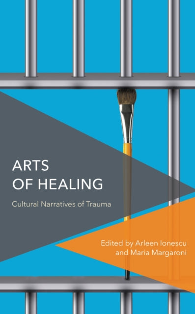 Book cover of: Arts of Healing. By: Arleen Ionescu