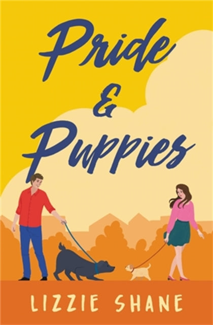 Book cover of: Pride & Puppies. By: Lizzie Shane