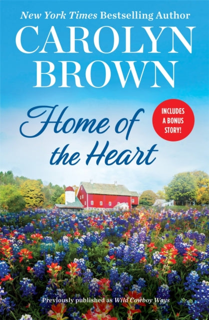 Book cover of: Home of the Heart. By: Carolyn Brown