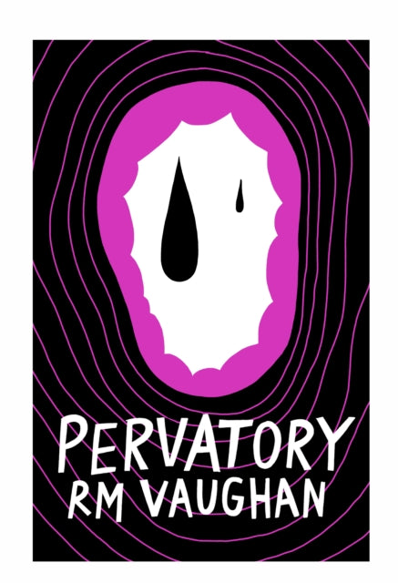 Book cover of: Pervatory. By: R. M. Vaughan