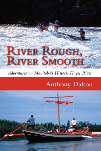 Book cover of: River Rough, River Smooth. By: Anthony Dalton