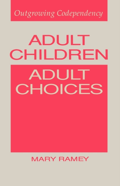 Book cover of: Adult Children, Adult Choices
