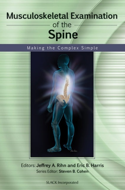 Book cover of: Musculoskeletal Examination of the Spine. By: Jeffrey A. Rihn