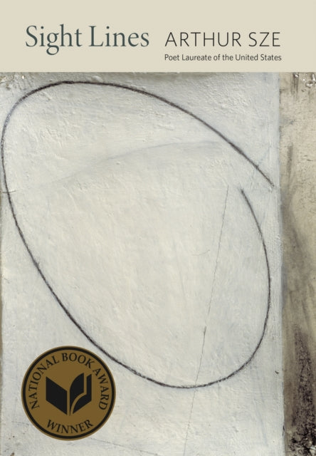 Book cover of: Sight Lines. By: Arthur Sze