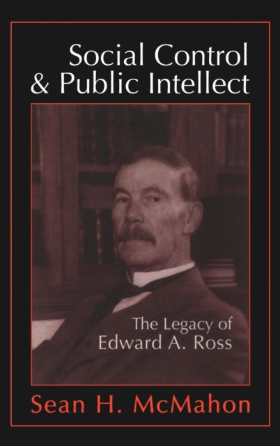 Book cover of: Social Control and Public Intellect. By: Sean McMahon
