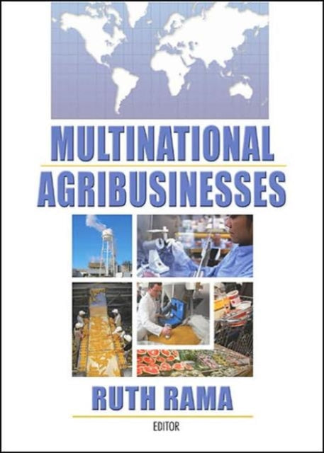 Book cover of: Multinational Agribusinesses. By: Ruth Rama