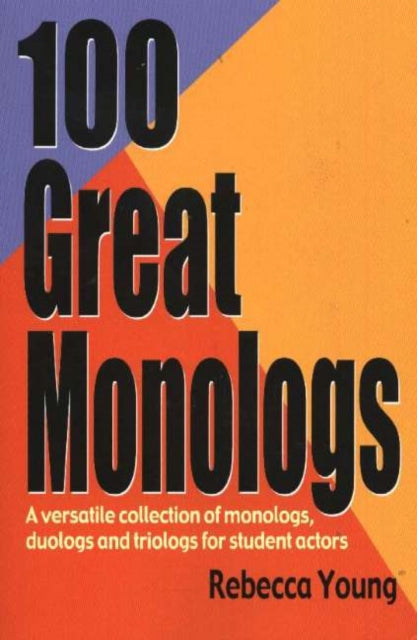 Book cover of: 100 Great Monologs. By: Rebecca Young