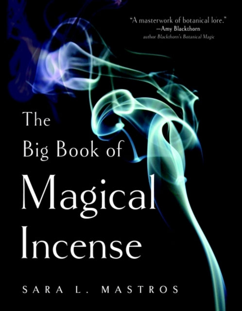 Book cover of: Big Book of Magical Incense. By: Sara L. Mastros