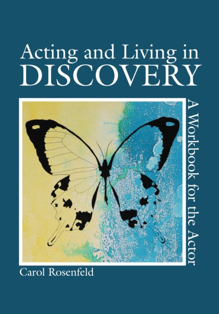 Book cover of: Acting and Living in Discovery. By: Carol Rosenfeld