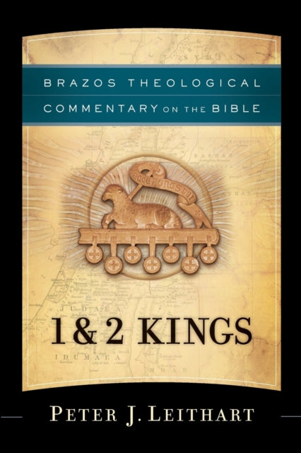 Book cover of: 1 & 2 Kings. By: Peter J. Leithart