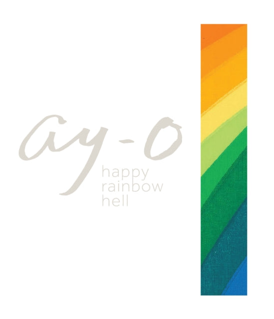 Book cover of: Ay-O Happy Rainbow Hell. By: Ay-O