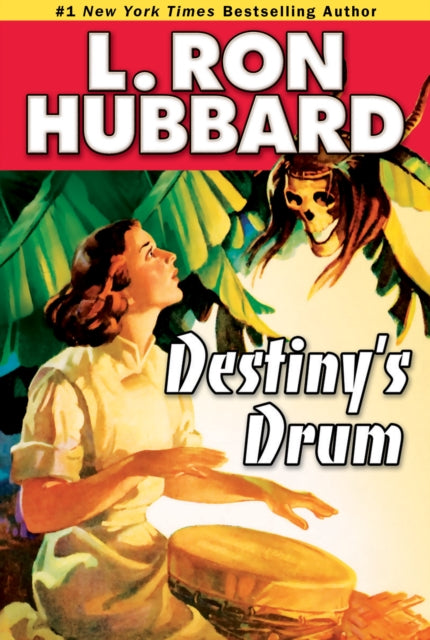 Book cover of: Destiny's Drum. By: L. Ron Hubbard