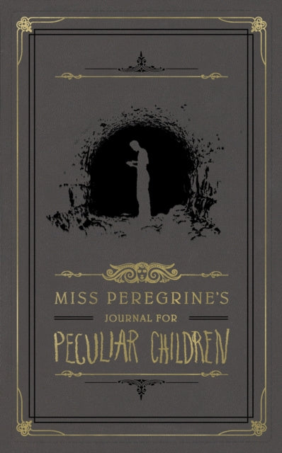 Book cover of: Miss Peregrine's Journal for Peculiar Children. By: Ransom Riggs