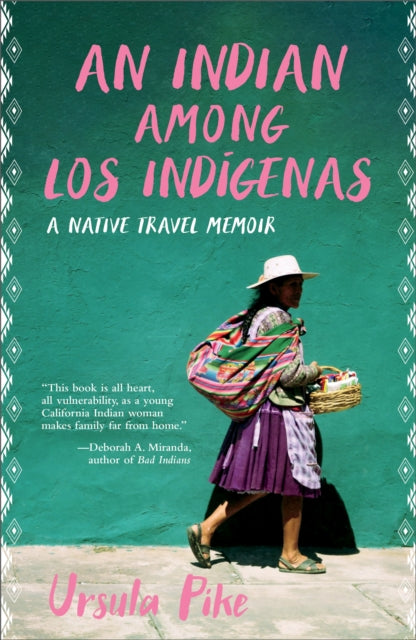 Book cover of: Indian among Los Indgenas. By: Ursula Pike