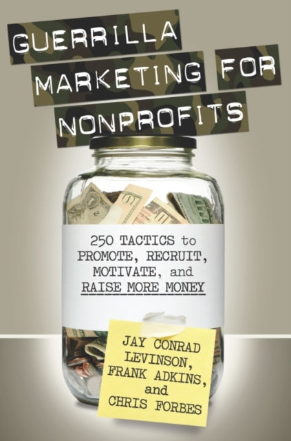 Book cover of: Guerrilla Marketing for Nonprofits. By: Jay Conrad Levinson