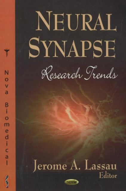Book cover of: Neural Synapse. By: Jerome A. Lassau